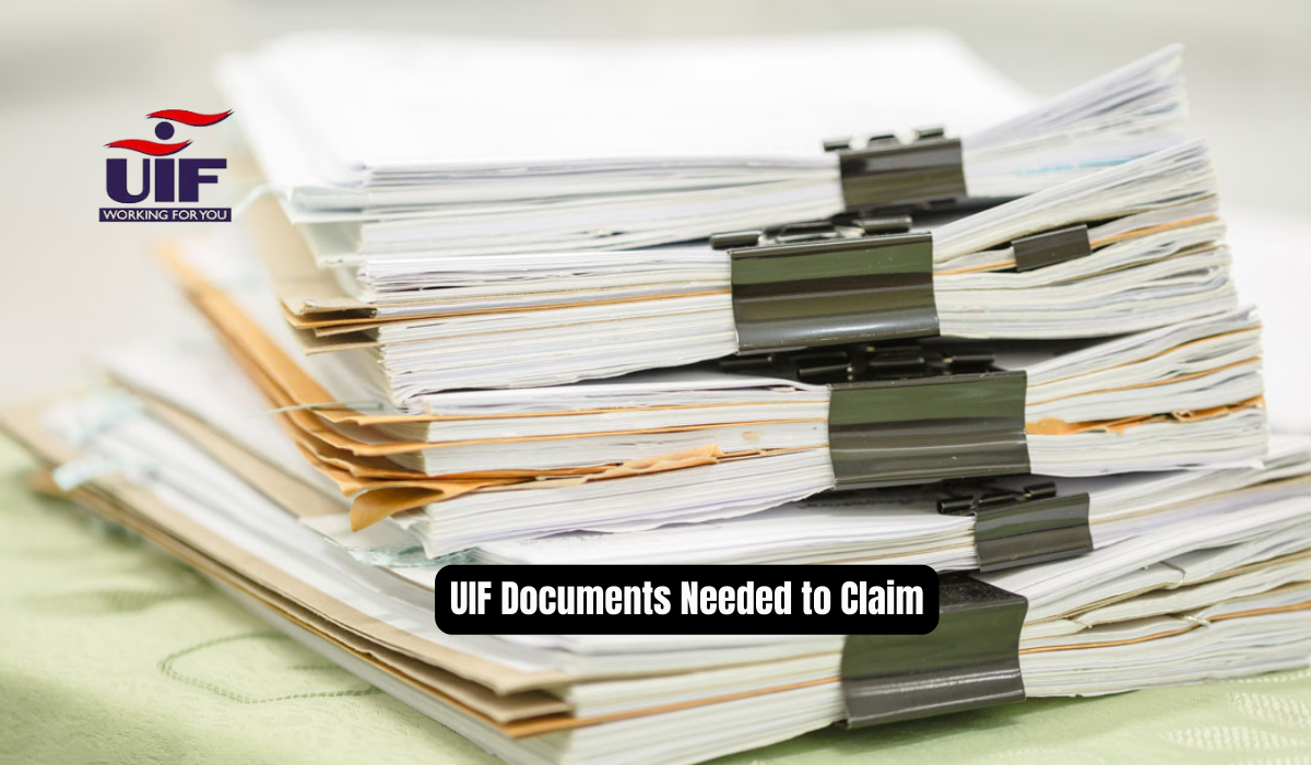 UIF Documents Needed to Claim