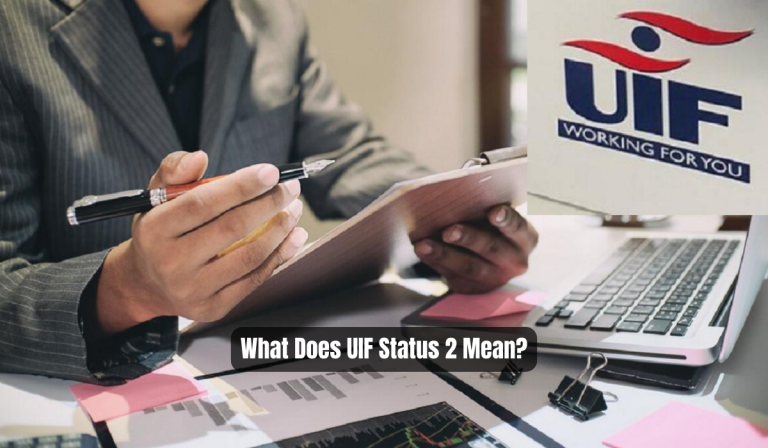 What Does UIF Status 2 Mean?