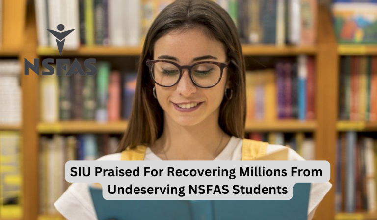 SIU Praised For Recovering Millions From Undeserving NSFAS Students